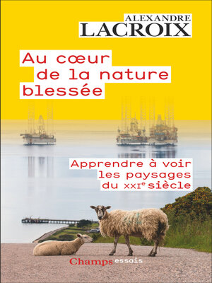 cover image of Au cœur de la nature blessée